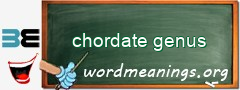 WordMeaning blackboard for chordate genus